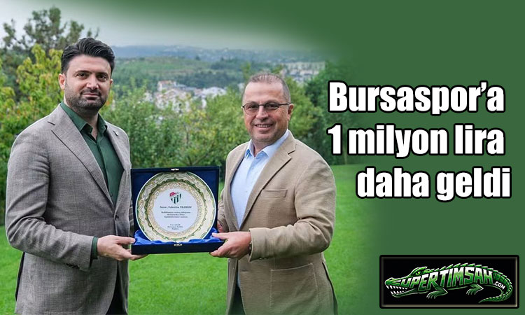 Bursaspor’a 1 milyon lira daha geldi