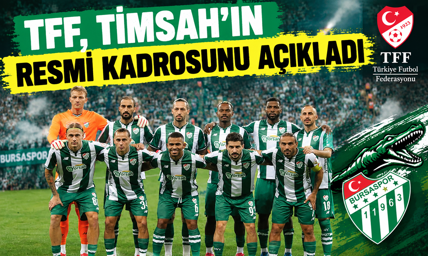 TFF, Timsah'ın resmi kadrosunu açıkladı!