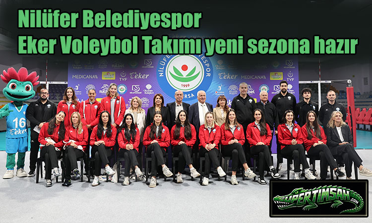 Nilüfer Belediyespor Eker Voleybol Takımı yeni sezona hazır